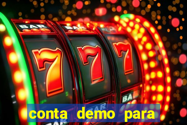 conta demo para jogar fortune tiger